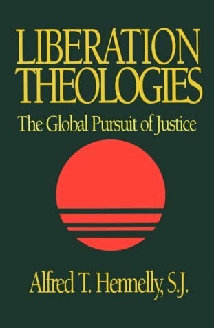 Liberation Theologies: The Global Pursuit of Justice