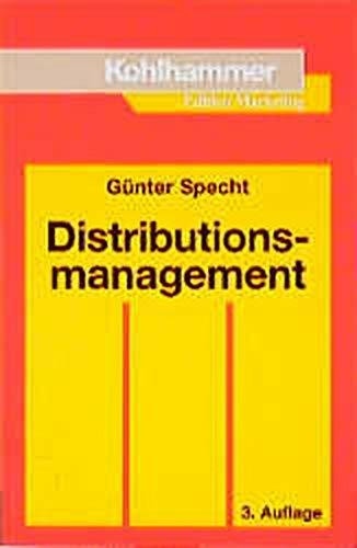 Distributionsmanagement (Kohlhammer Edition Marketing)