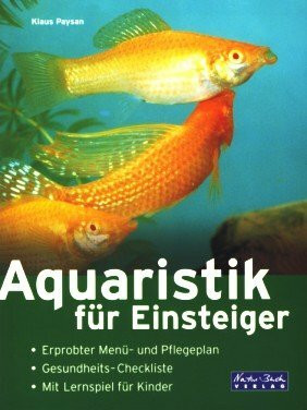 Aquaristik für Einsteiger