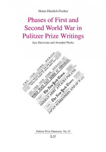 Phases of First and Second World War in Pulitzer Prize Writings