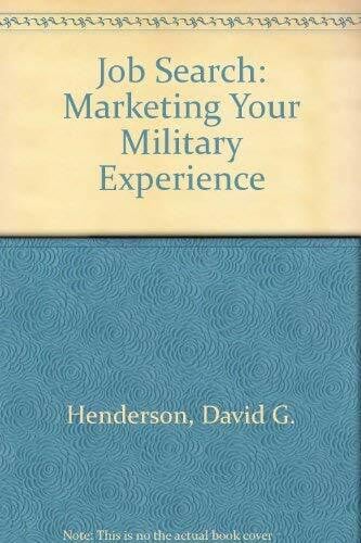 Job Search: Marketing Your Military Experience