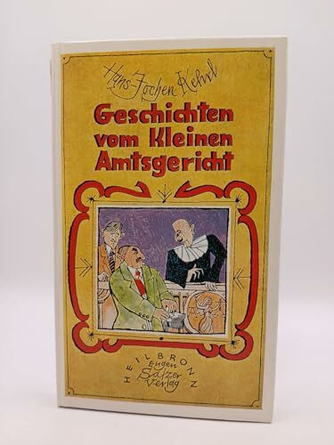 Geschichten vom Kleinen Amtsgericht