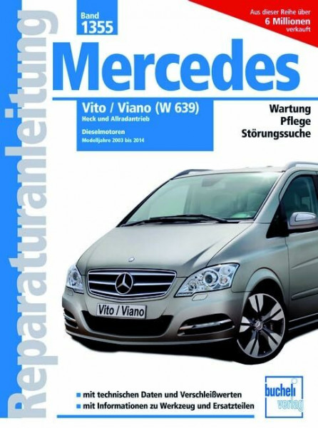 Mercedes-Benz Vito Viano (W639): Dieselmotoren Modelljahre 2003 bis 2014 (Reparaturanleitungen)