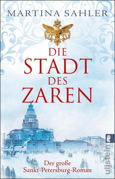 Die Stadt des Zaren: Der große Sankt-Petersburg-Roman | Eintauchen in das Petersburg von Peter dem Großen