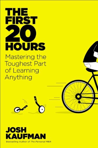 The First 20 Hours: How to Learn Anything... Fast!