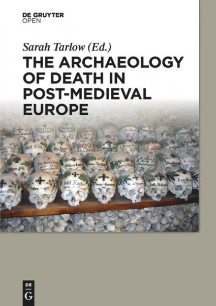 The Archaeology of Death in Post-medieval Europe