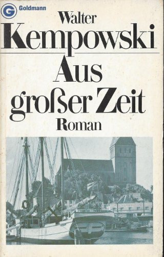 Aus großer Zeit. Chronik des deutschen Bürgertums (Teil 1)