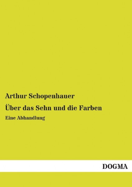 Über das Sehn und die Farben