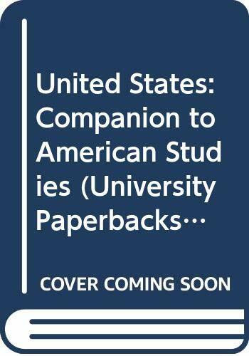 United States: Companion to American Studies (University Paperbacks)