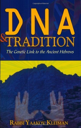 DNA and Tradition: The Genetic Link to the Ancient Hebrews