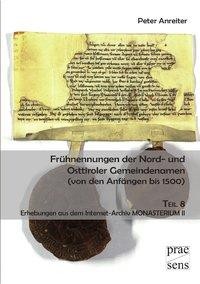Frühnennungen der Nord- und Osttiroler Gemeindenamen (von den Anfängen bis 1500)