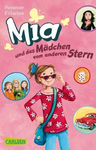 Mia 2: Mia und das Mädchen vom anderen Stern