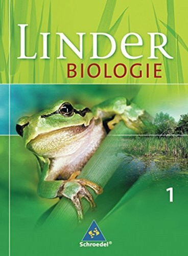 LINDER Biologie SI - Allgemeine Ausgabe: Schülerband 1