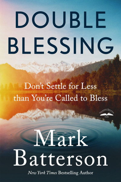 Double Blessing: Don't Settle for Less Than You're Called to Bless