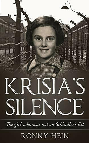 Krisia's Silence: The girl who was not on Schindler’s list (Holocaust Survivor True Stories)