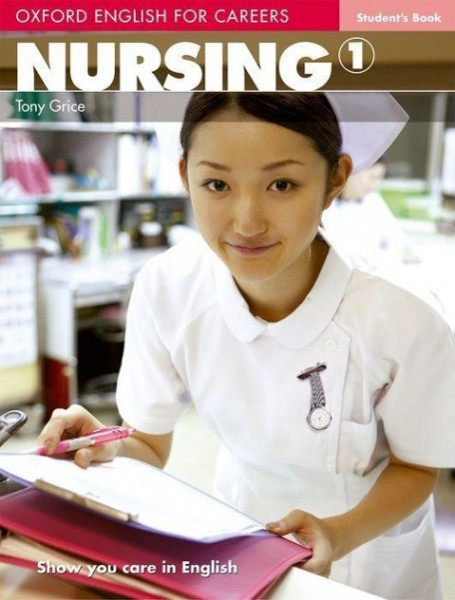 Oxford English for Careers. Pre-Intermediate - Nursing