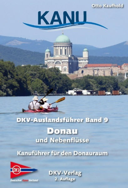 DKV Auslandsführer 09 Donau und Nebenflüsse