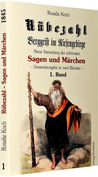 Rübezahl - Berggeist im Riesengebirge 1845 - Band 1