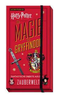 Aus den Filmen zu Harry Potter: Die Magie von Gryffindor: Fantastische Objekte aus der Zauberwelt