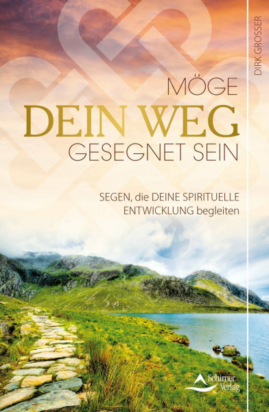Möge dein Weg gesegnet sein: Segen, die deine spirituelle Entwicklung begleiten
