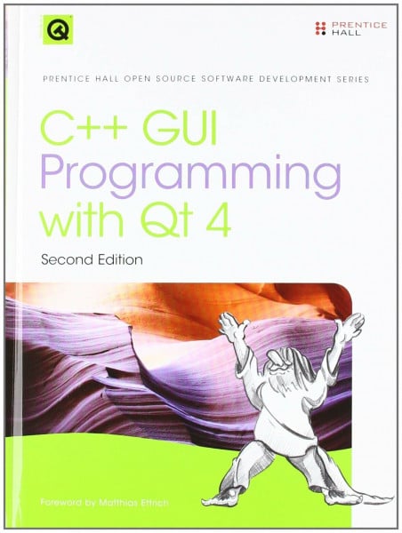 C++ GUI Programming with Qt 4: Foreword by Matthias Ettrich