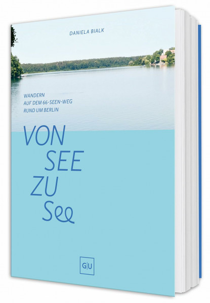 Von See zu See: Atemberaubend schöne Wanderungen auf dem 66-Seen-Weg rund um Berlin - inklusive GPS-Tracks