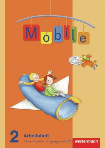 Mobile Sprachbuch 2. Arbeitsheft mit CD-ROM. Vereinfachte Ausgangsschrift. Allgemeine Ausgabe