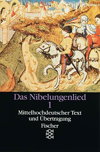 Das Nibelungenlied. Mittelhochdeutscher Text mit Übertragung: Das Nibelungenlied I - Mittelhochdeutscher Text und Übertragung
