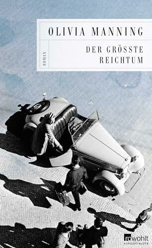Der größte Reichtum: Roman (Die Balkan-Trilogie, Band 1)