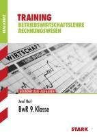 Training Realschule - Betriebswirtschaftslehre/Rechnungswesen 9. Klasse