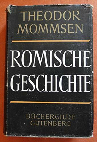 Römische Geschichte: Vorw. v. Rebenich, Stefan. Nachwort: Christ, Karl