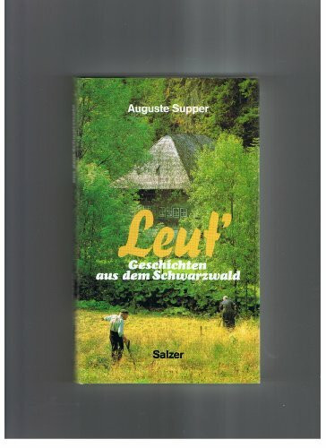 Leut'. Geschichten aus dem Schwarzwald