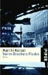 Herrn Brechers Fiasko: Roman (Piper Taschenbuch, Band 3534)