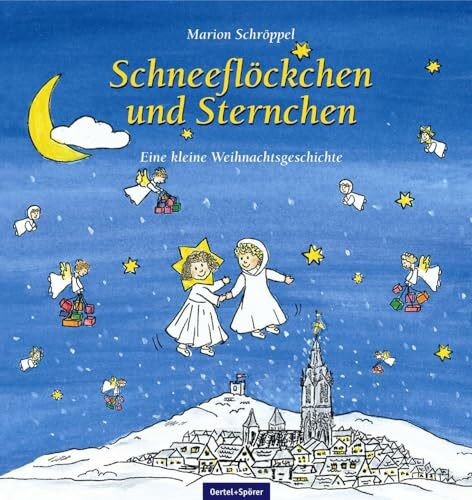 Schneeflöckchen und Sternchen: Eine kleine Weihnachtsgeschichte