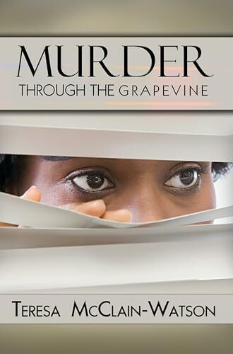 Murder Through the Grapevine (Urban Books)