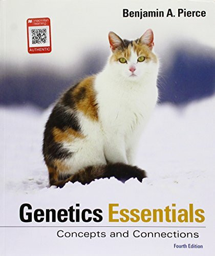 Loose-leaf Version of Genetics Essentials: Concepts and Connections