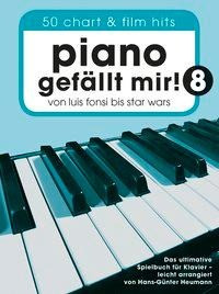 Piano gefällt mir! 8 - 50 Chart- und Film-Hits (Notenbuch Spiralbindung)