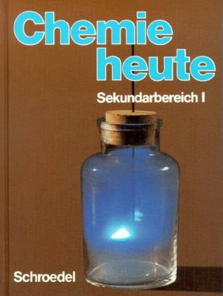 Chemie heute - Sekundarbereich I - Schülerband 7-10