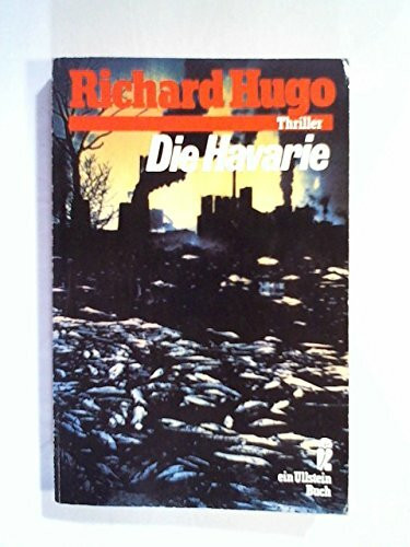 Die Havarie. Roman. ( Ullstein Thriller).