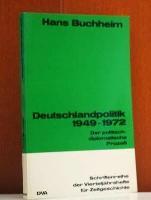 Deutschlandpolitik 1949-1972, Der politisch-diplomatische Prozeß