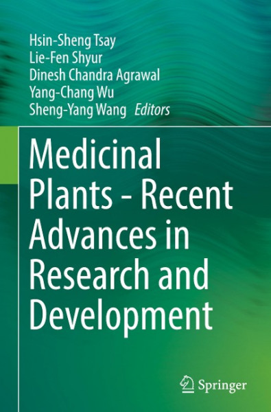 Medicinal Plants - Recent Advances in Research and Development