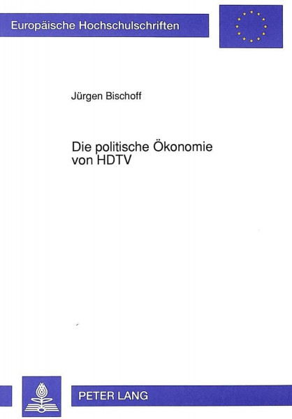 Die politische Ökonomie von HDTV