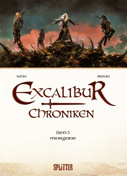 Excalibur Chroniken. Band 5: Morgana