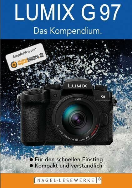 LUMIX G97: Das kompakte Kompendium.