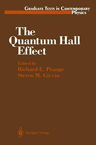 The Quantum Hall Effect (Graduate Texts in Contemporary Physics)