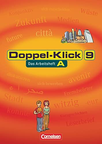 Doppel-Klick - Das Sprach- und Lesebuch - Allgemeine Ausgabe, Nord, Nordrhein-Westfalen - 9. Schuljahr: Arbeitsheft A mit Lösungen