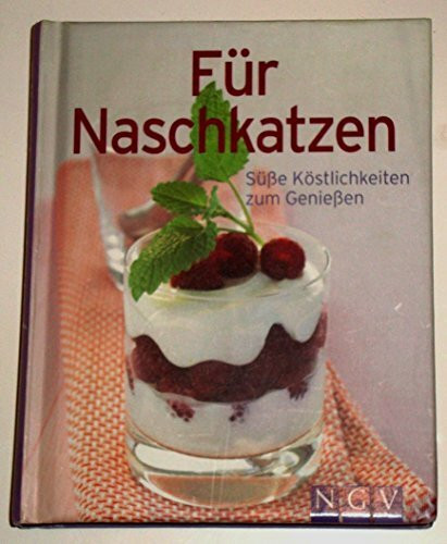 Für Naschkatzen: Süße Köstlichkeiten zum Genießen