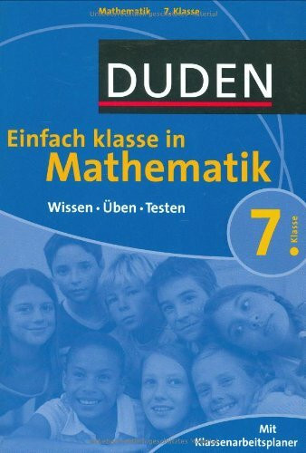 Einfach klasse in Mathematik 7. Klasse: Wissen - Üben - Testen