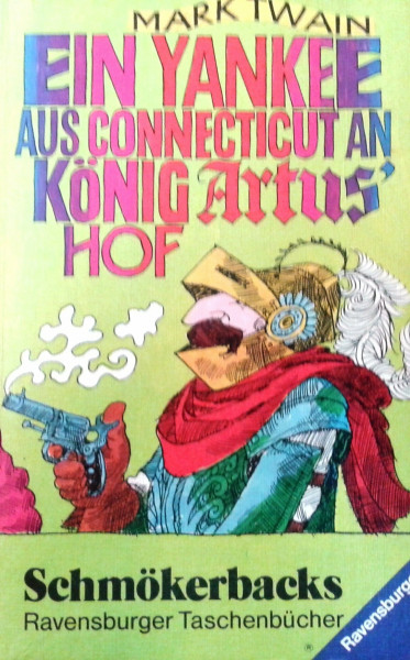 Ein Yankee aus Connecticut an König Artus Hof.