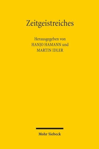 Zeitgeistreiches: Scherz und Ernst in der Juristenzeitung: Glossen aus sechzig Jahren